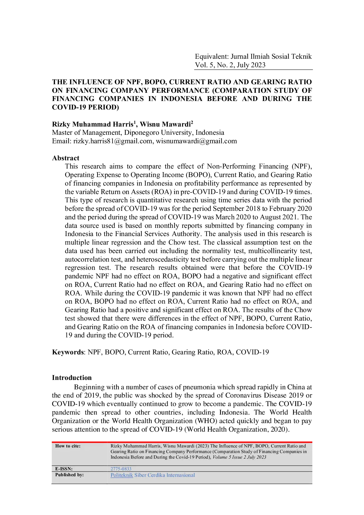 JURIS The Influence Of NPF Bopo Current Ratio and Gearing Ratio On Financing Company Performance Comparation Study Of Financing Companies In Indonesia Before and During The Covid 19 Period