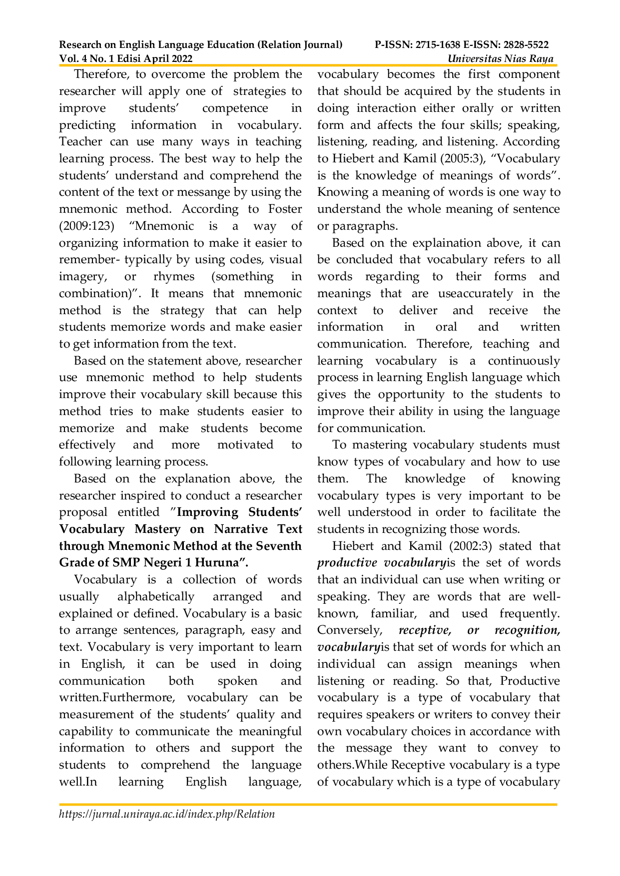 JURIS Improving Students Vocabulary Mastery on Narrative Text Through Mnemonic Method at the Seventh Grade of SMP 1 Huruna