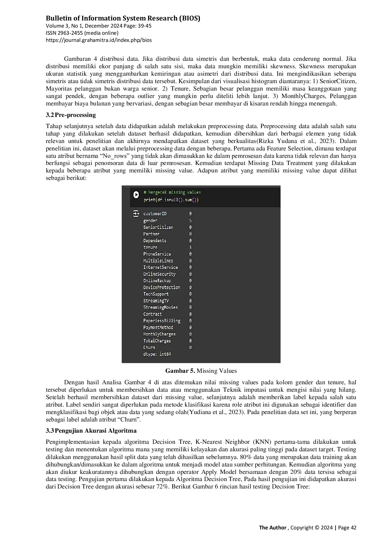 JURIS Komparasi Metode Decision Tree dan K Nearest Neighbor KNN dalam Memprediksi Costumer Churn Pada Perusahaan Telekomunikasi