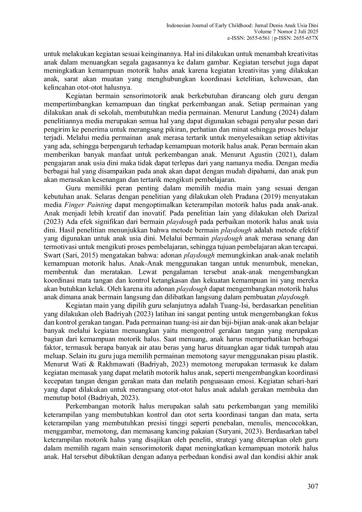 JURIS Strategi Guru dalam Meningkatkan Keterampilan Motorik Halus Anak Berkebutuhan Khusus Melalui Bermain Sensorimotorik Studi TK Islam Bintang Juara Semarang Teacher Strategies for Improving Fine Moto