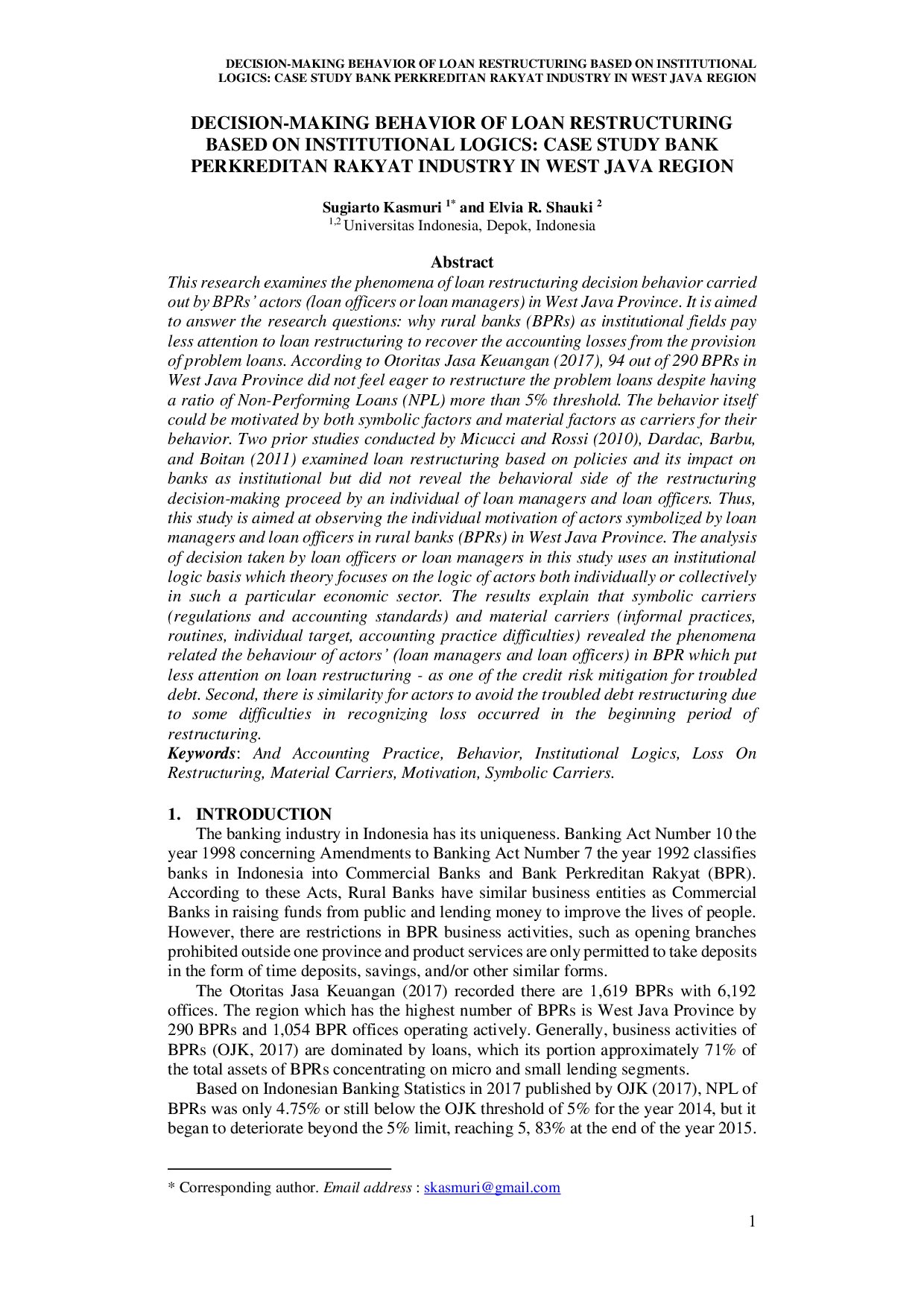 JURIS Decision Making Behavior of Loan Restructuring Based on Institutional Logics Case Study Bank Perkreditan Rakyat Industry in West Java Region