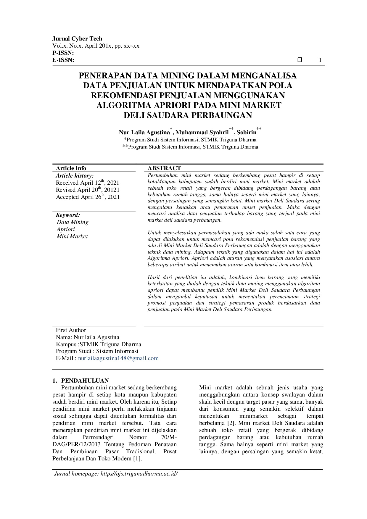JURIS Penerapan Data Mining dalam Menganalisa Data Penjualan untuk Mendapatkan Pola Rekomendasi Penjualan Menggunakan Algoritma Apriori pada Mini Market Deli Saudara Perbaungan