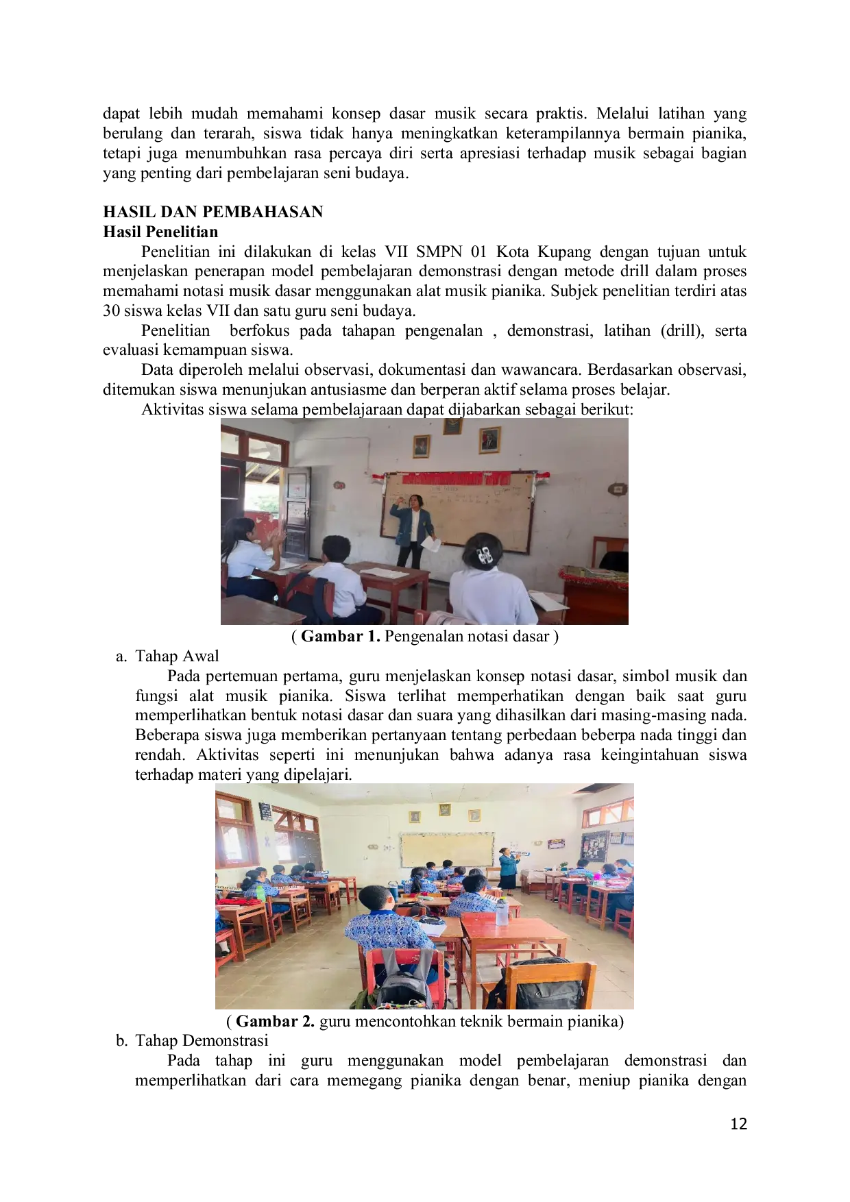 JURIS Implementasi Pianika Sebagai Alat Bantu Untuk Memahami Notasi Musik Dasar Di Kelas Vii Smpn 01 Kota Kupang