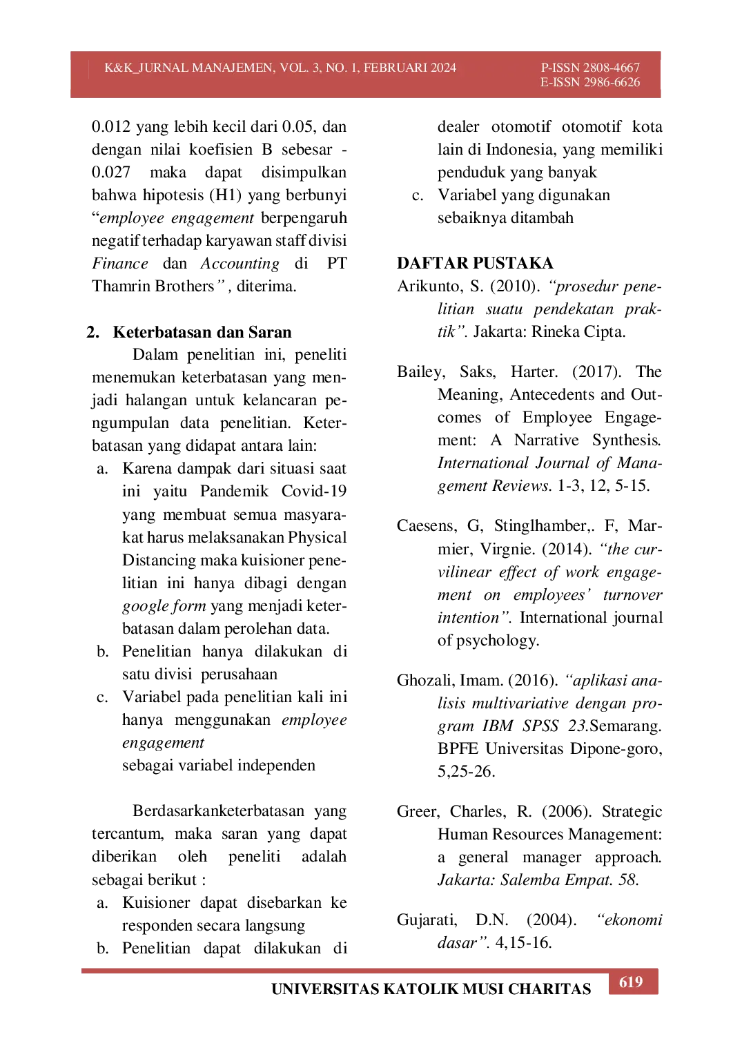 JURIS Pengaruh Employee Engagement Terhadap Turnover Intentions Pada Karyawan Divisi Finance Accounting PT Thamrin Brothers A Rivai Palembang