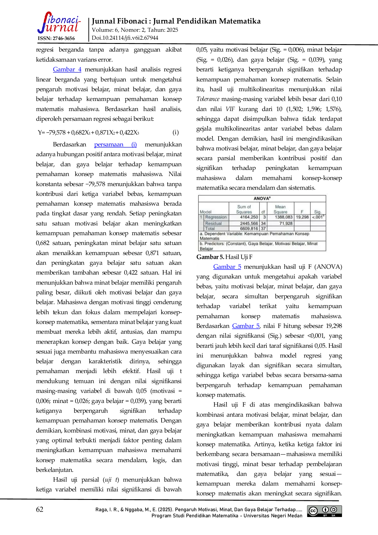 JURIS Pengaruh Motivasi Minat Dan Gaya Belajar Terhadap Kemampuan Pemahaman Konsep Matematis Mahasiswa Program Studi Pendidikan Matematika