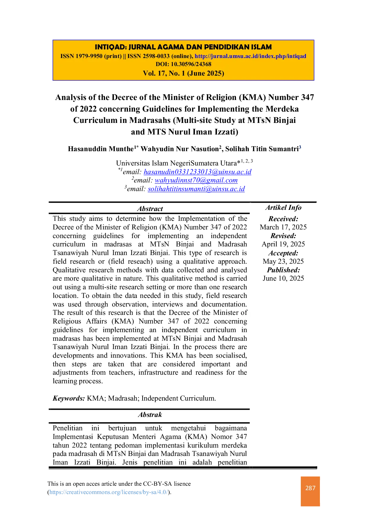 JURIS Analysis of the Decree of the Minister of Religion KMA Number 347 of 2022 concerning Guidelines for Implementing the Merdeka Curriculum in Madrasahs Multi site Study at MTsN Binjai and MTS Nurul I