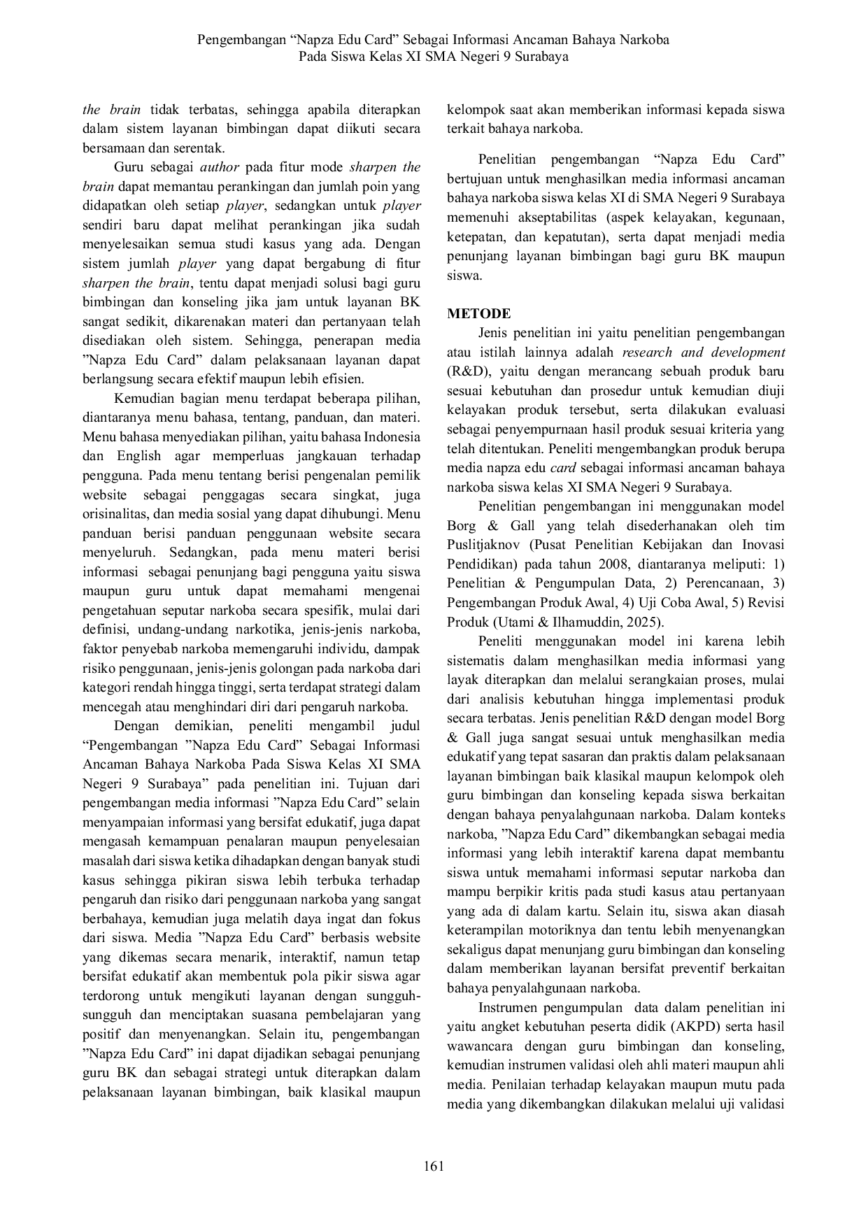 JURIS Pengembangan Napza Edu Card Sebagai Informasi Ancaman Bahaya Narkoba Pada Siswa Kelas XI SMA Negeri 9 Surabaya