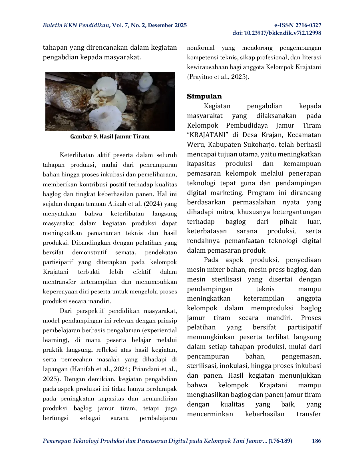 JURIS Penerapan Teknologi Produksi dan Pemasaran Digital pada Kelompok Tani Jamur Tiram KRAJATANI Desa Kraja Weru Sukoharjo