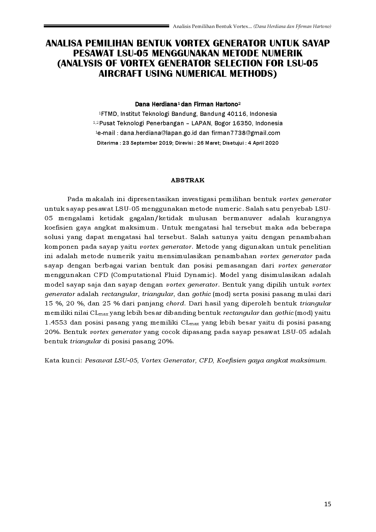 juris Analisa Pemilihan Bentuk Vortex Generator Untuk Sayap Pesawat LSU 05 Menggunakan Metode Numerik