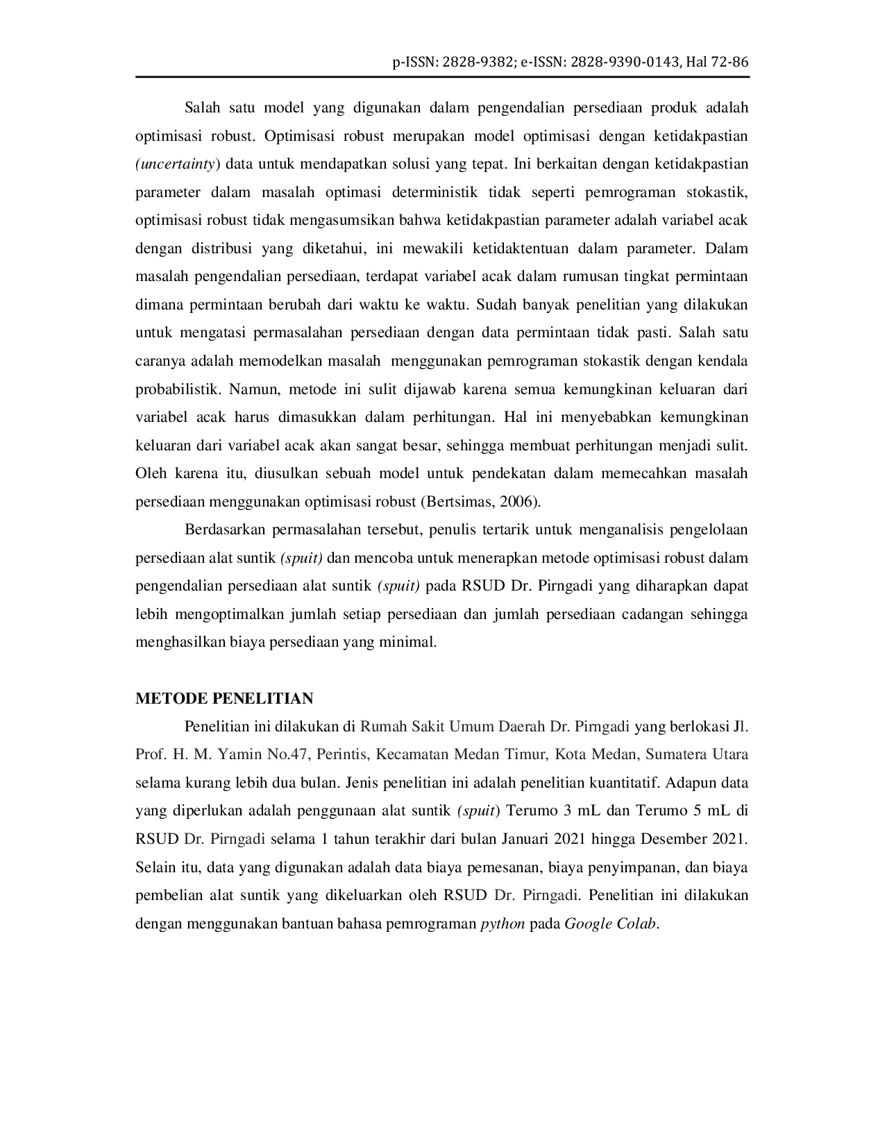 JURIS Optimasi Biaya Pengendalian Persediaan Alat Suntik Spuit Dengan Metode Optimisasi Robust Menggunakan Aplikasi Python Di RSUD Dr Pirngadi