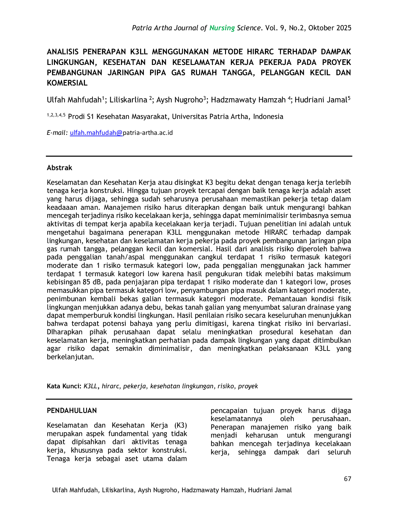 JURIS Analisis Penerapan K3LL Menggunakan Metode Hirarc Terhadap Dampak Lingkungan Kesehatan Dan Keselamatan Kerja Pekerja Pada Proyek Pembangunan Jaringan Pipa Gas Rumah Tangga Pelanggan Kecil Dan Komers
