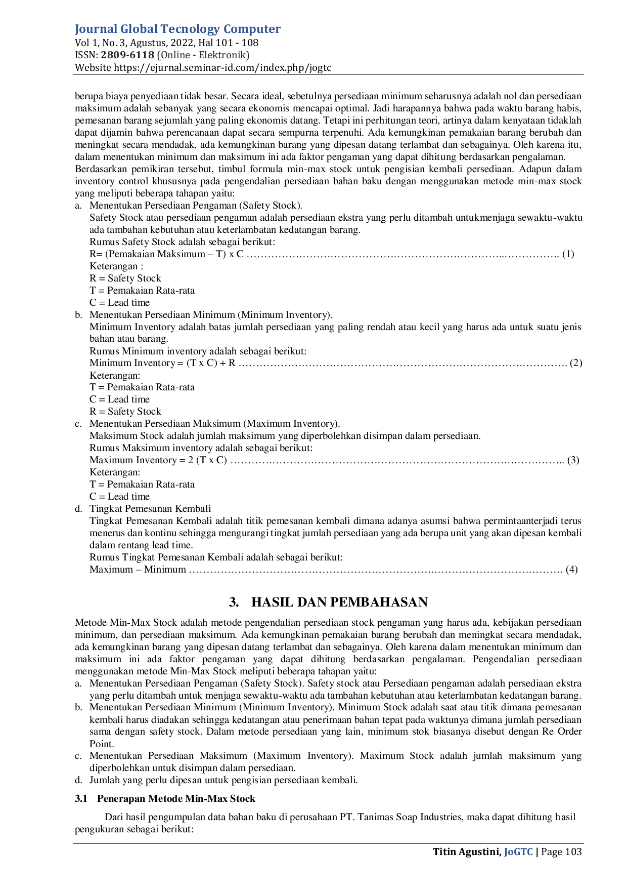 JURIS Perancangan Aplikasi Sistem Stock Opname Bahan Baku Pembuatan Sabun Mandi Menggunakan Metode Min Max Stock Pada PT Tanimas Soap Industries