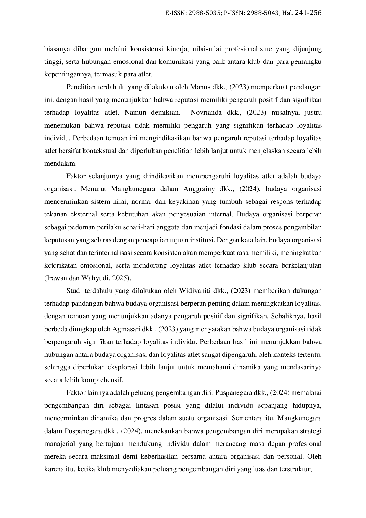 JURIS Pengaruh Reputasi Budaya Organisasi dan Peluang Pengembangan Diri terhadap Loyalitas Atlet Studi pada Klub Bola Basket Hangtuah Jakarta