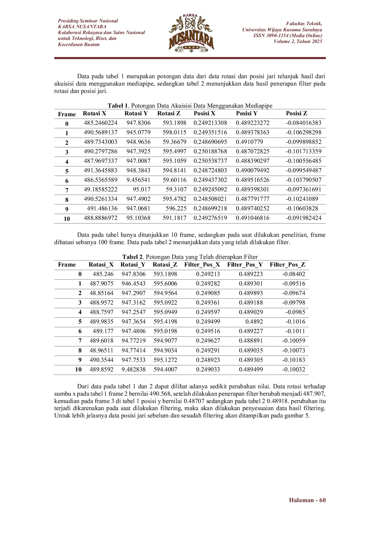 JURIS Implementasi Moving Average dalam Pergerakan Objek 3 Dimensi Berdasarkan Gerakan Tangan Menggunakan Mediapipe