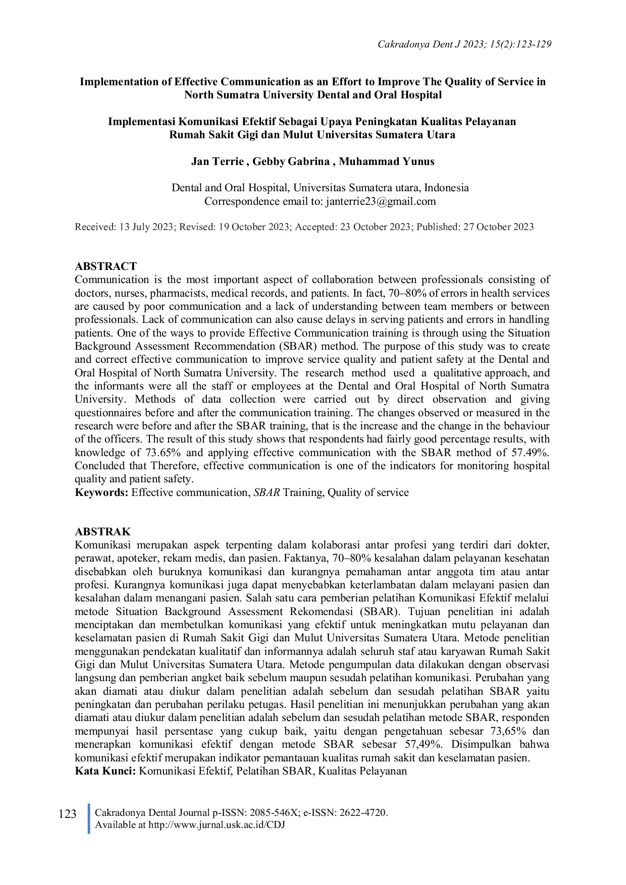 JURIS Implementation of Effective Communication as an Effort to Improve The Quality of Service in North Sumatra University Dental and Oral Hospital