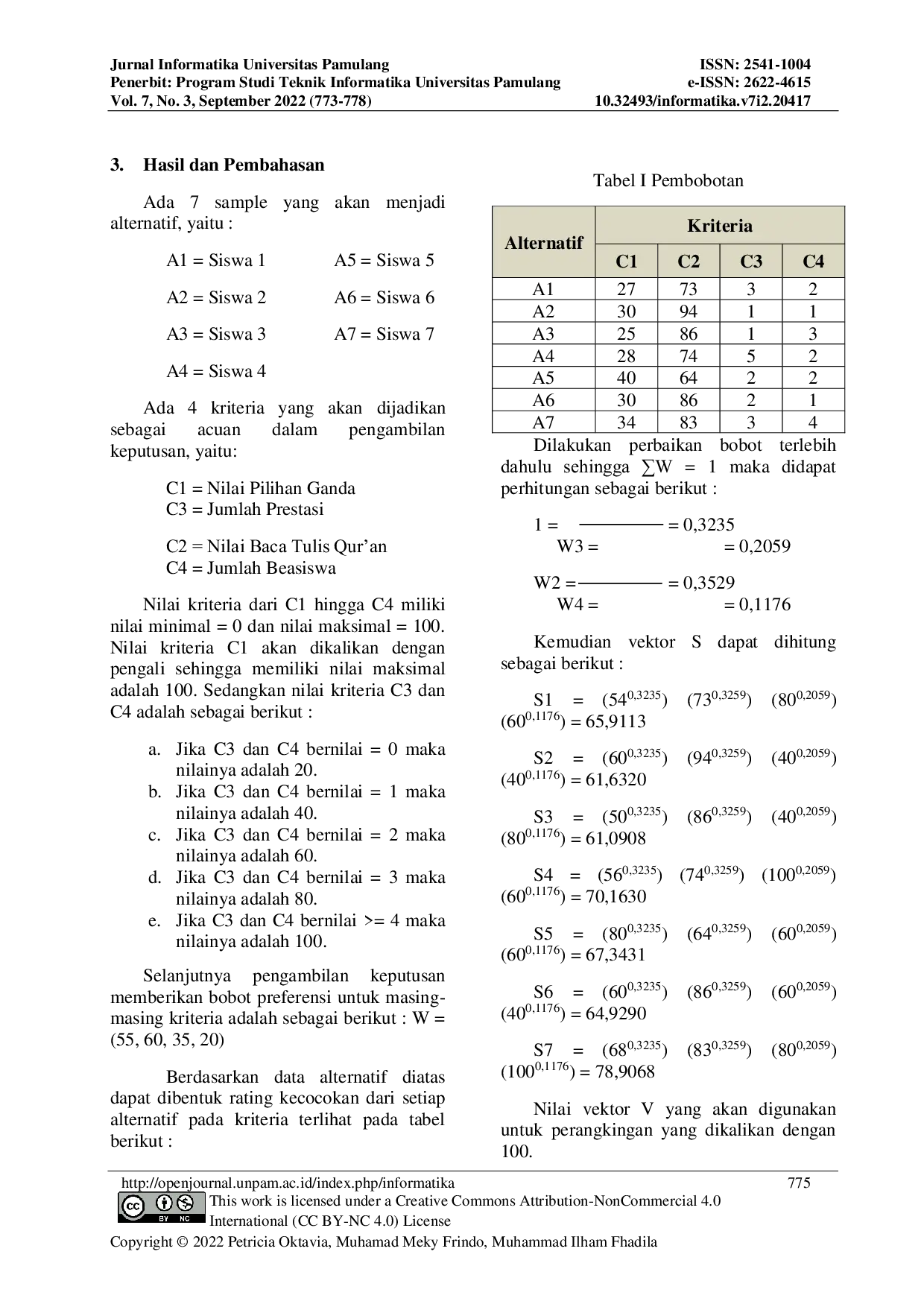 JURIS Perancangan dan Pembuatan Sistem Pendaftaran serta Seleksi Penerimaan Siswa Baru menggunakan Metode Weight Product Berbasis Web
