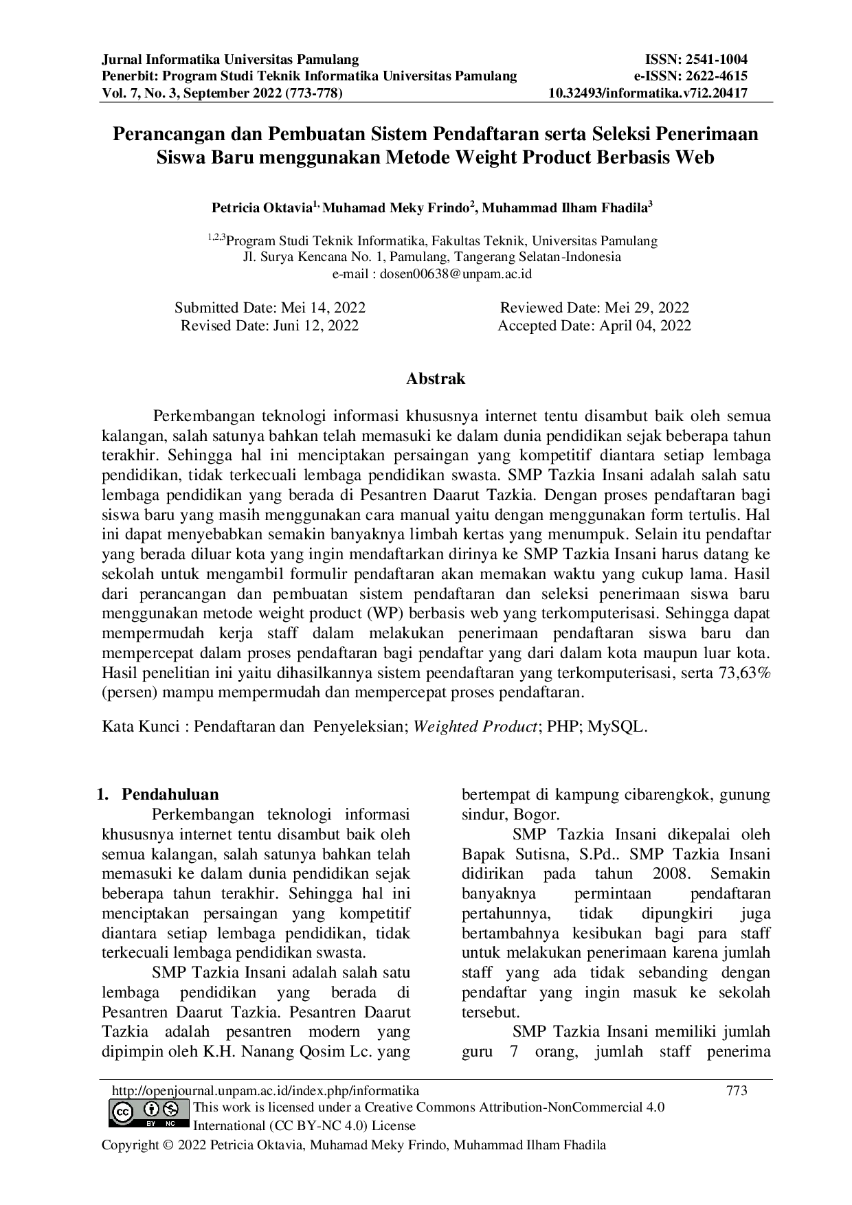 JURIS Perancangan dan Pembuatan Sistem Pendaftaran serta Seleksi Penerimaan Siswa Baru menggunakan Metode Weight Product Berbasis Web