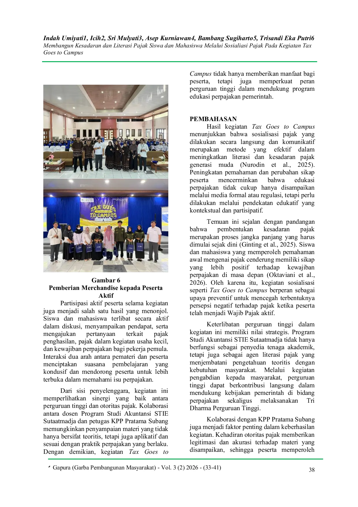 JURIS Membangun Kesadaran Dan Literasi Pajak Siswa Dan Mahasiswa Melalui Sosialisasi Pajak Pada Kegiatan Tax Goes To Campus