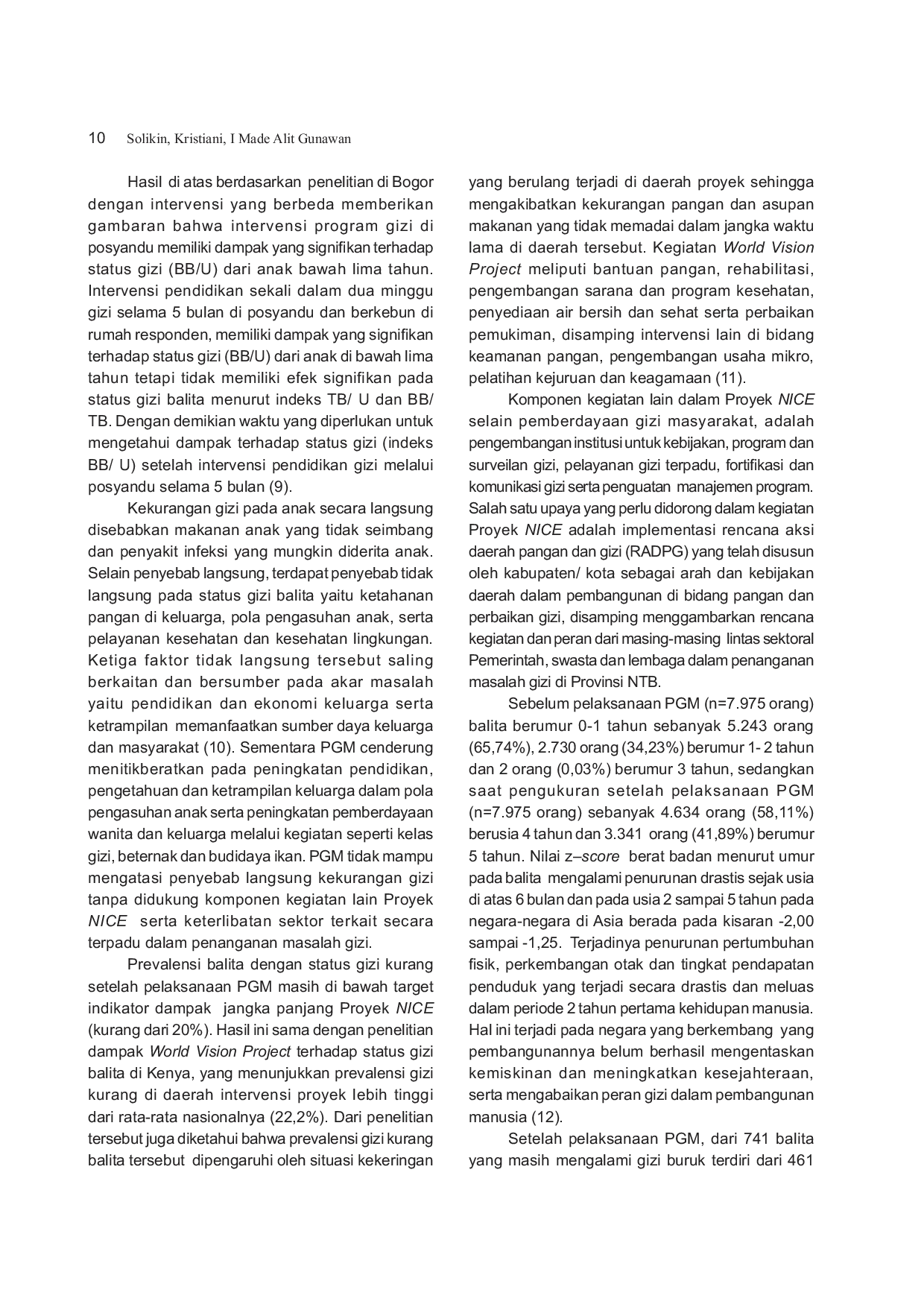 JURIS Pemberian Paket Gizi Masyarakat Proyek NICE Berpengaruh Terhadap Kinerja Posyandu Tetapi Tidak Meningkatkan Status Gizi Balita