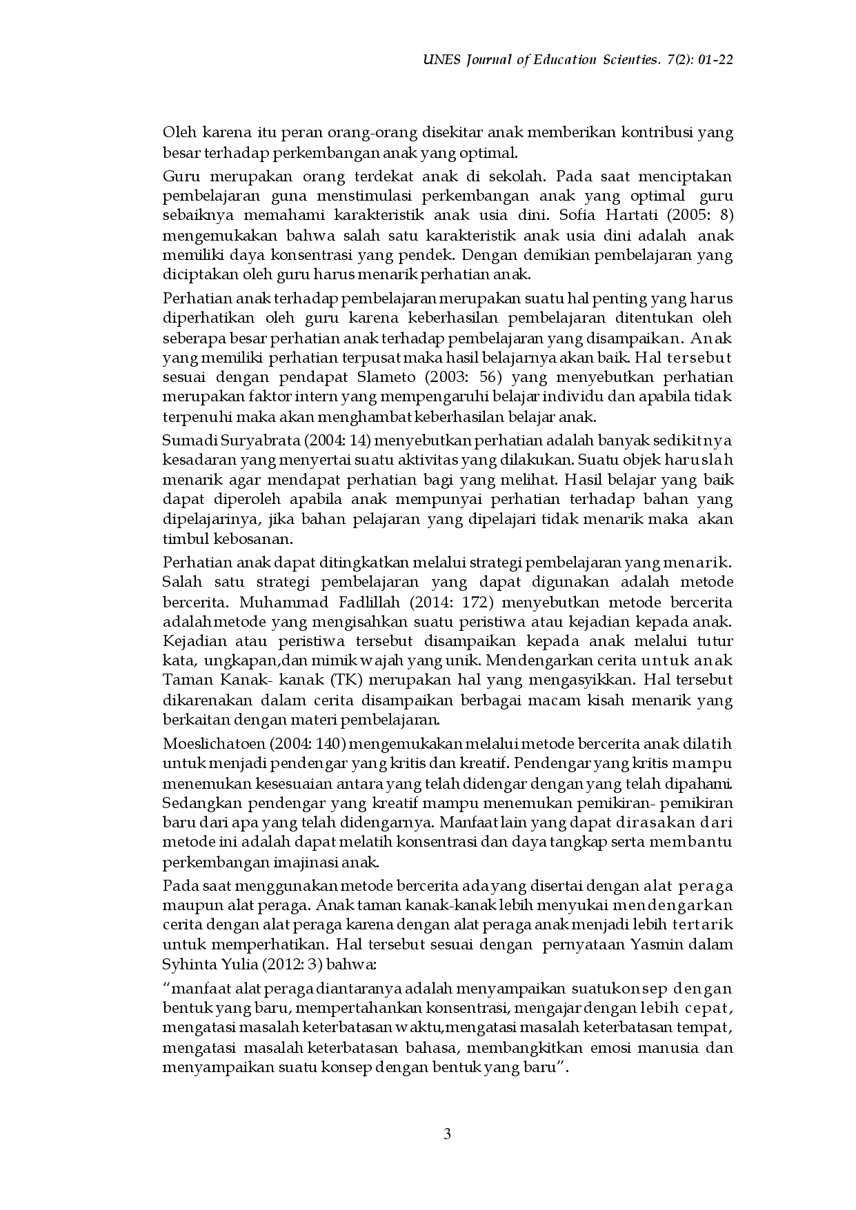 juris Upaya Meningkatkan Perhatian Anak Melalui Metode Bercerita Dengan Media Boneka Tangan Pada Anak Kelompok A Tk Pertiwi Iv Serui