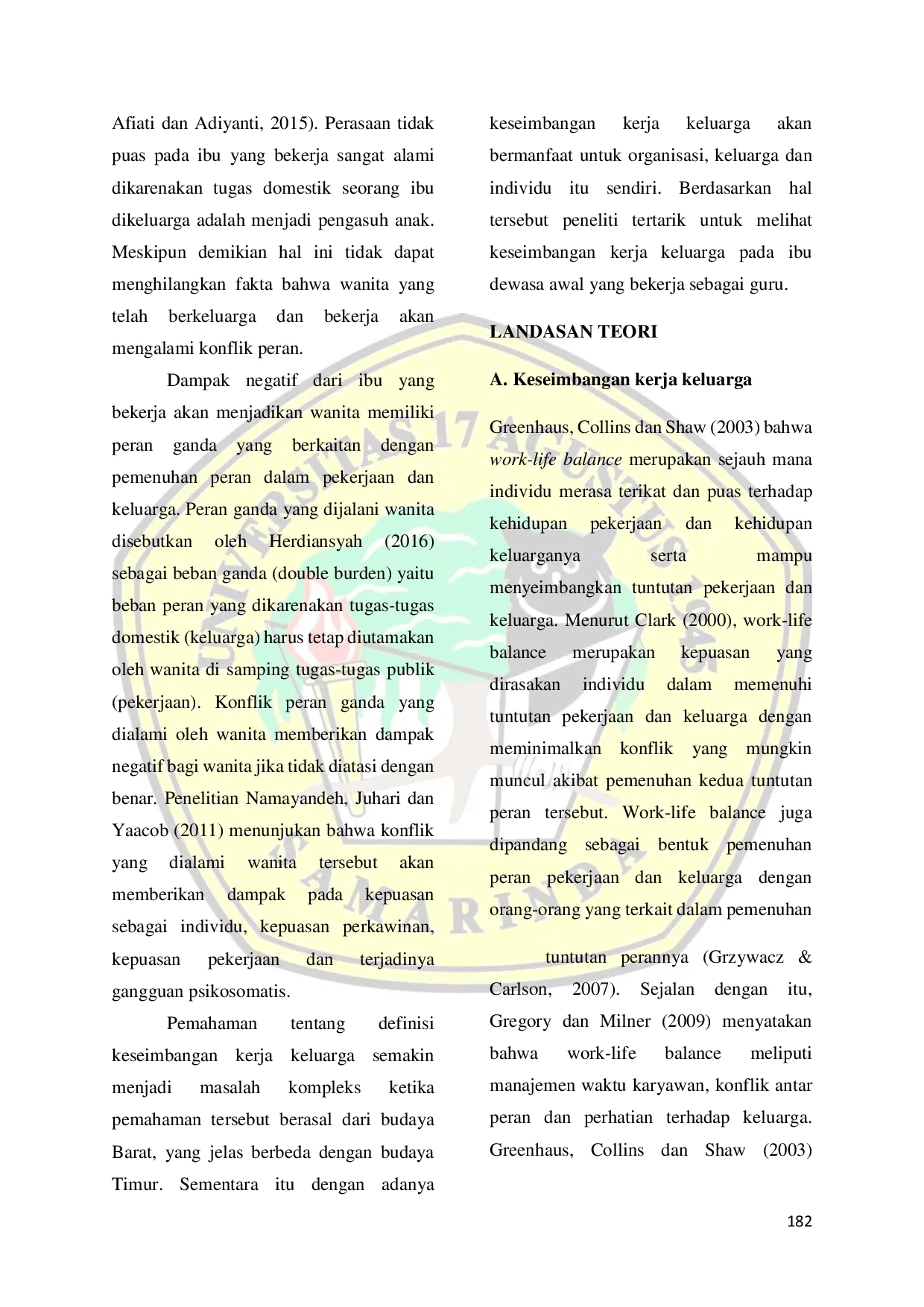 JURIS Studi Fenomenologi Keseimbangan Kerja Keluarga Pada Wanita Dewasa Awal Yang Bekerja Sebagai Guru