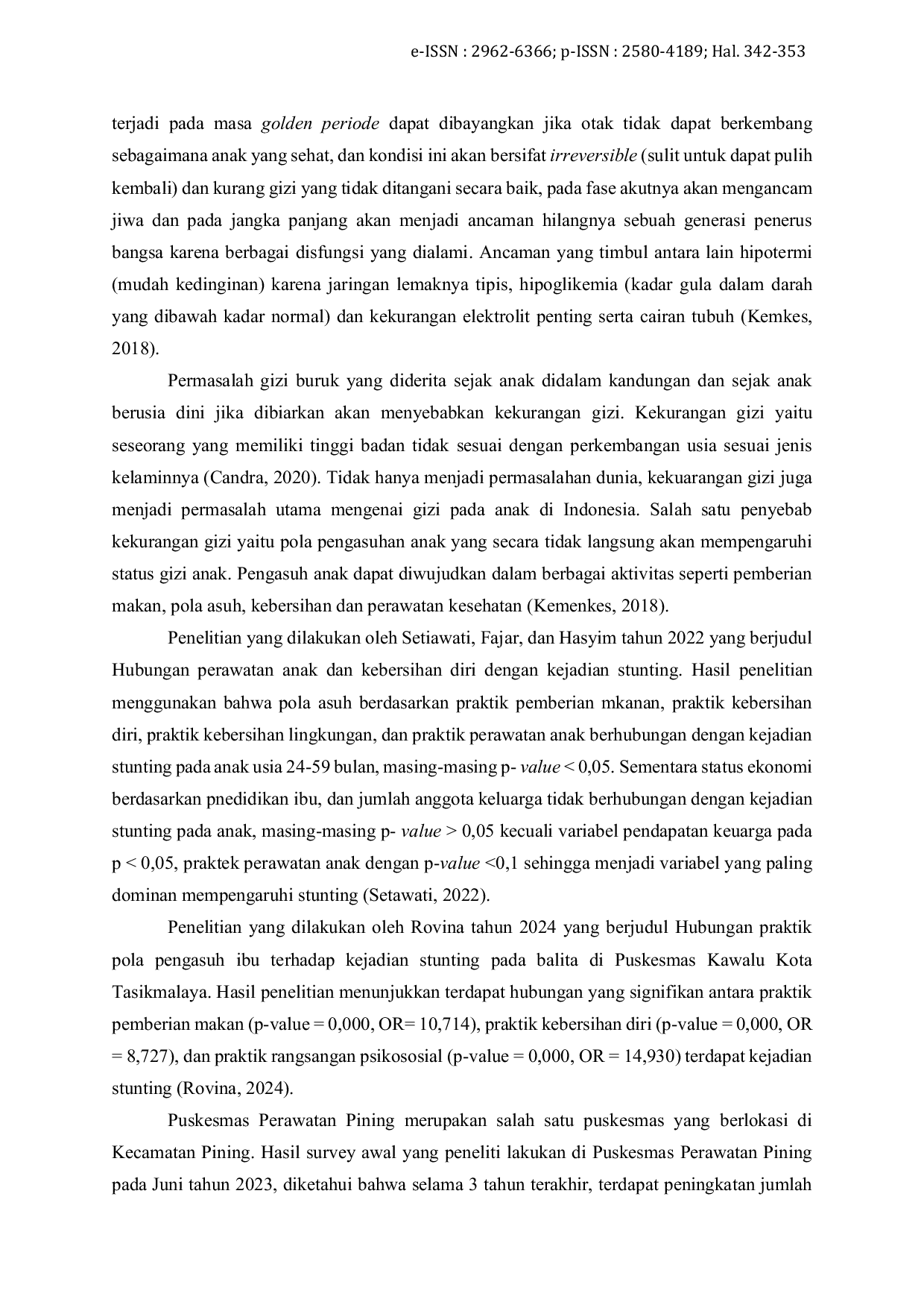 JURIS Faktor Yang Memengaruhi Status Gizi Pada Balita Di Wilayah Kerja Puskesmas Perawatan Pining Kecamatan Pining Kabupaten Gayo Lues Kota Aceh