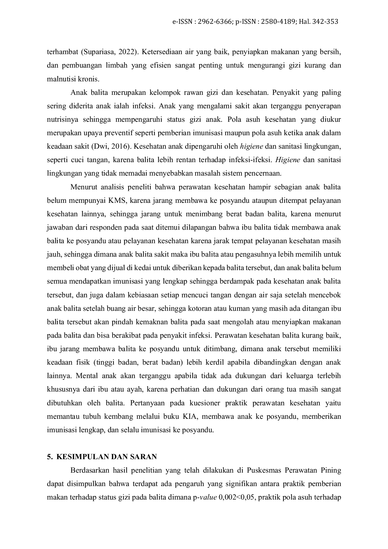 JURIS Faktor Yang Memengaruhi Status Gizi Pada Balita Di Wilayah Kerja Puskesmas Perawatan Pining Kecamatan Pining Kabupaten Gayo Lues Kota Aceh