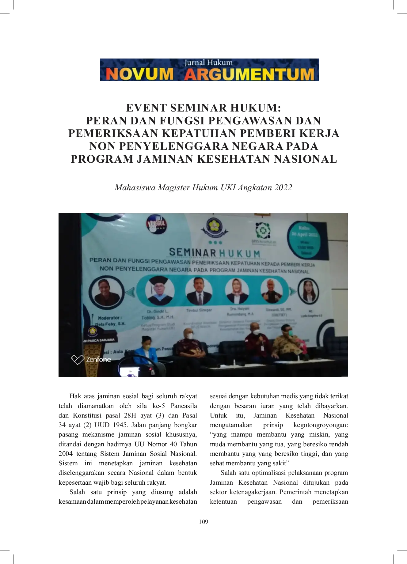 JURIS Event Seminar Hukum Peran Dan Fungsi Pengawasan Dan Pemeriksaan Kepatuhan Pemberi Kerja Non Penyelenggara Negara Pada Program Jaminan Kesehatan Nasional