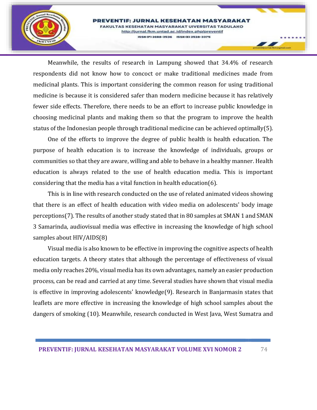 JURIS DIFFERENCES IN THE EFFECT OF HEALTH EDUCATION WITH VISUAL AND AUDIOVISUAL MEDIA ON COMMUNITY KNOWLEDGE ABOUT TOGA Perbedaan Pengaruh Pendidikan Kesehatan Dengan Media Visual dan Audiovisual Terhadap