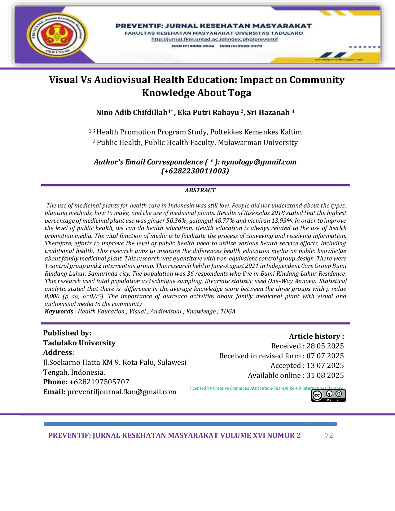 JURIS DIFFERENCES IN THE EFFECT OF HEALTH EDUCATION WITH VISUAL AND AUDIOVISUAL MEDIA ON COMMUNITY KNOWLEDGE ABOUT TOGA Perbedaan Pengaruh Pendidikan Kesehatan Dengan Media Visual dan Audiovisual Terhadap