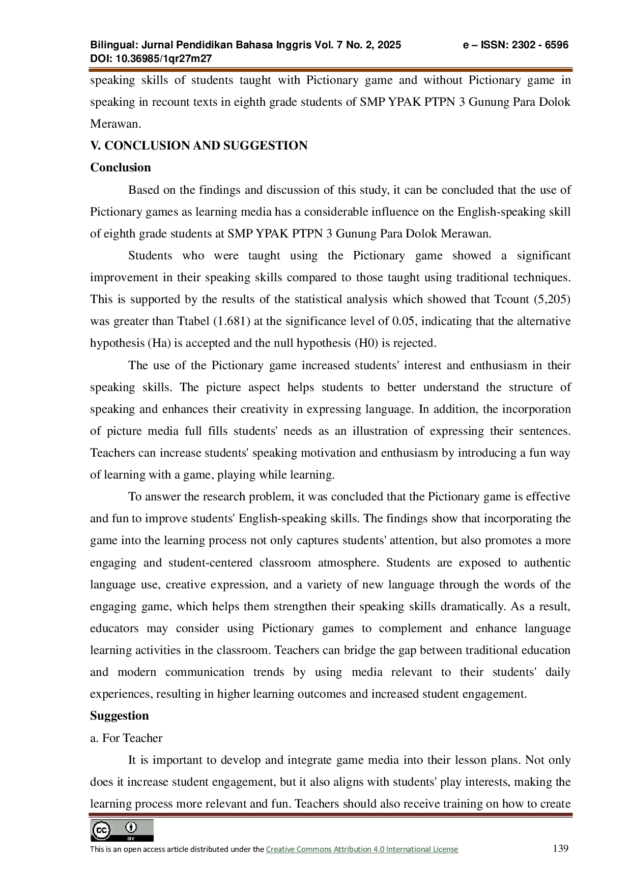 JURIS The Effect of Using Pictionary Games on Improving Speaking Skill of Grade Eighth Students in SMP YPAK PTPN 3 Gunung Para Dolok Merawan