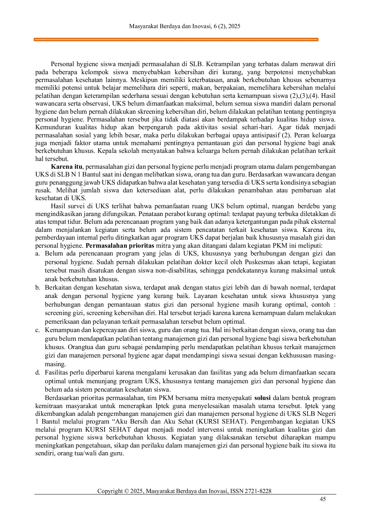 JURIS AKU BERSIH AKU SEHAT PKM Pemberdayaan Usaha Kesehatan Sekolah dalam program Kesehatan Siswa Disabilitas di SLB Negeri 1 Bantul