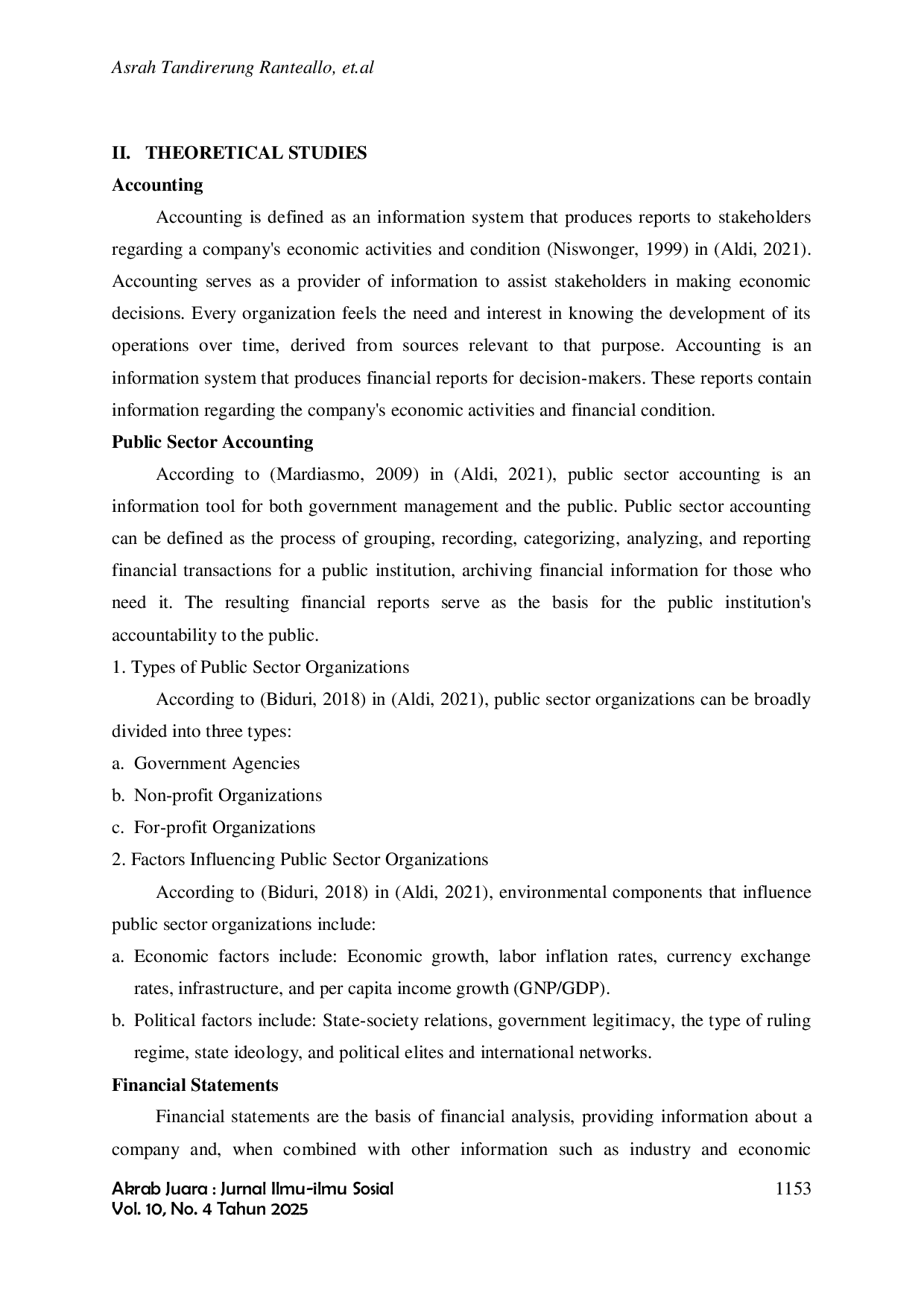 JURIS Analysis of the Implementation of Non Profit Organization Financial Reports Based on PSAK No 45 at the Pundi Amal Peduli Kasih Foundation
