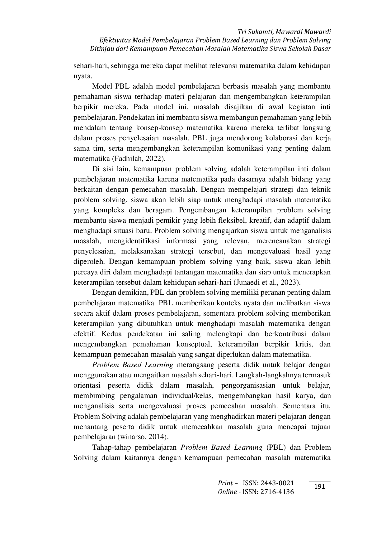 JURIS Efektivitas Model Pembelajaran Problem Based Learning dan Problem Solving Ditinjau dari Kemampuan Pemecahan Masalah Matematika Siswa Sekolah Dasar