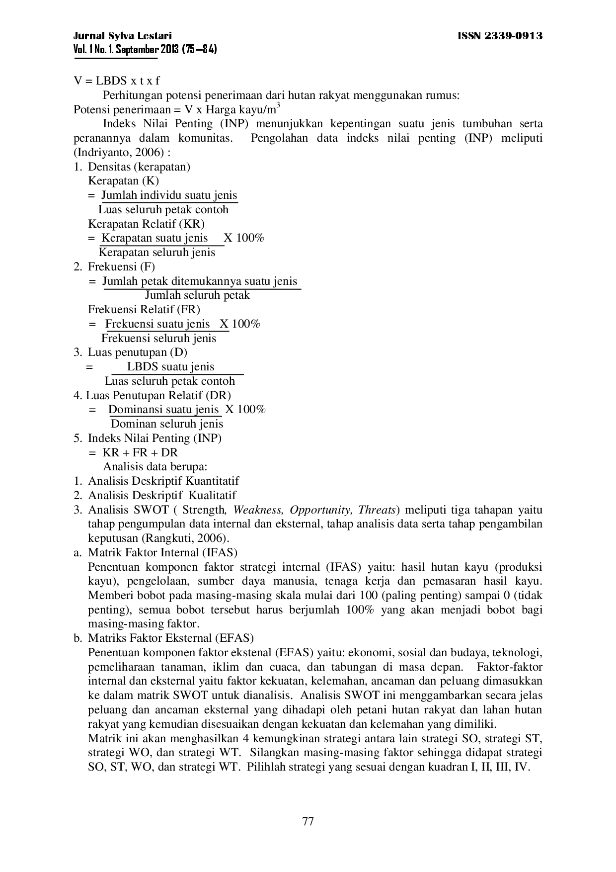 juris Potensi Kayu Rakyat Dan Strategi Pengembangannya Studi Kasus Di Hutan Rakyat Desa Buana Sakti Kecamatan Batanghari Kabupaten Lampung Timur