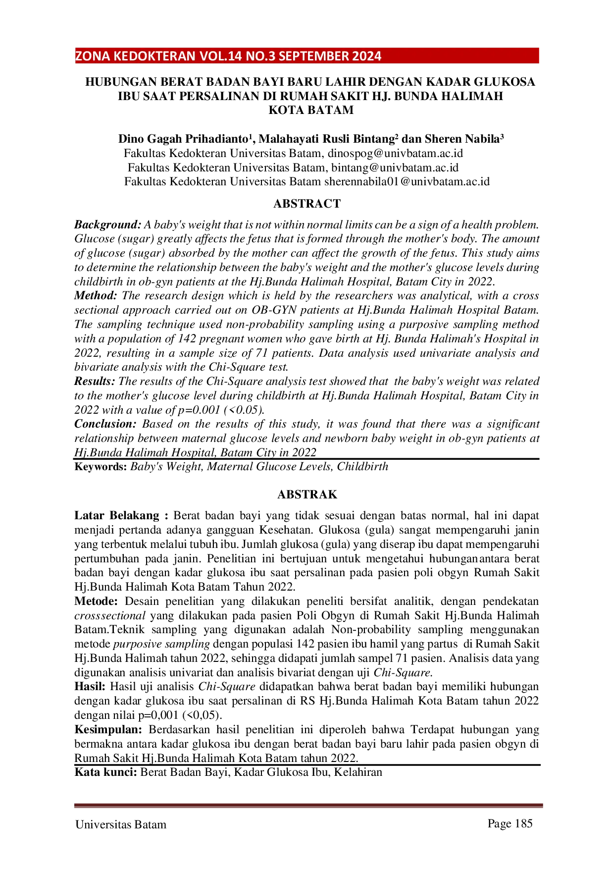 JURIS Hubungan Berat Badan Bayi Baru Lahir dengan Kadar Glukosa Ibu saat Persalinan di Rumah Sakit Hj Bunda Halimah Kota Batam Tahun 2022
