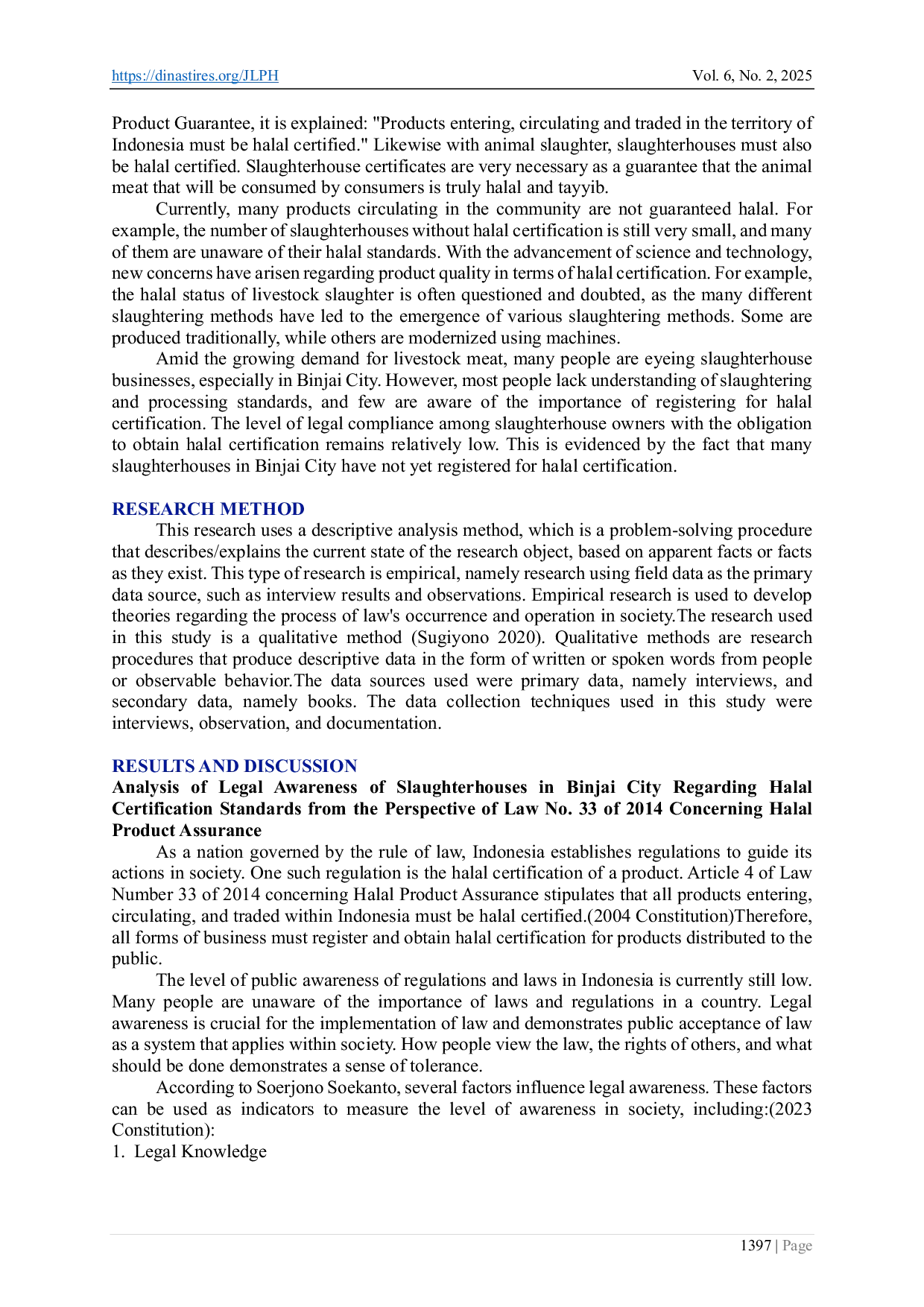 JURIS Analysis of Slaughterhouses Legal Awareness of Halal Certification Standards from the Perspective of Law Number 33 of 2014 Concerning Halal Product Assurance in Binjai City