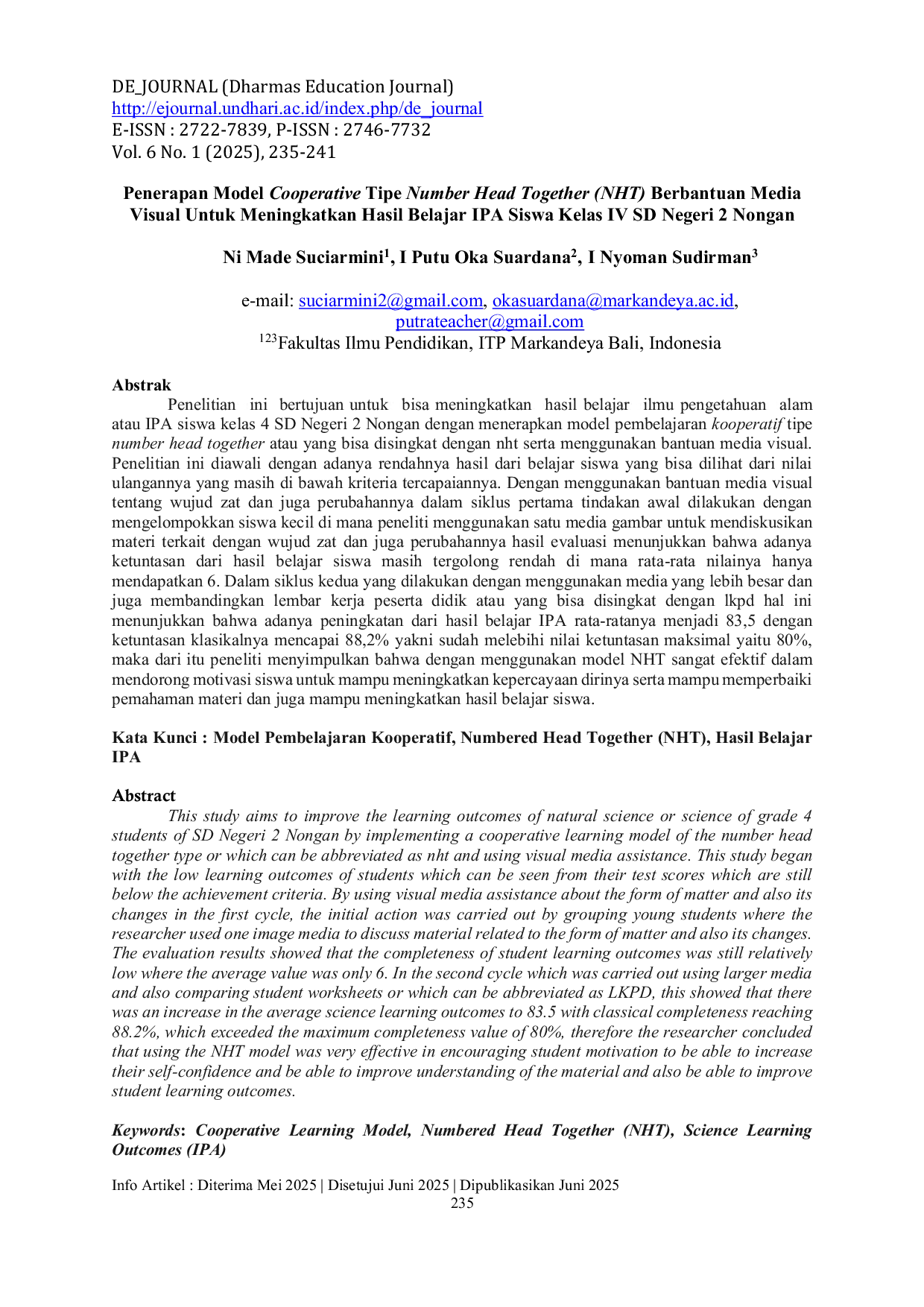 JURIS Implementation Of The Number Head Together NHT Type Cooperative Model Using Visual Media To Improve Students Science Learning Outcomes In Grade IV Of State Elementary School 2 Nongan