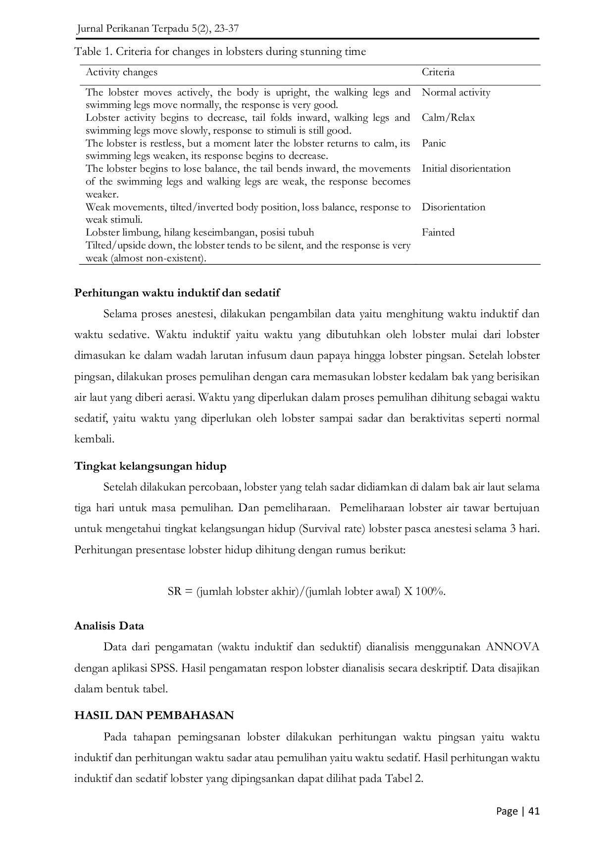 JURIS The Utilization of Papaya Leaf Infusion Carica papaya as a Natural Anesthetic for Rock Lobster Panulirus penicillatus
