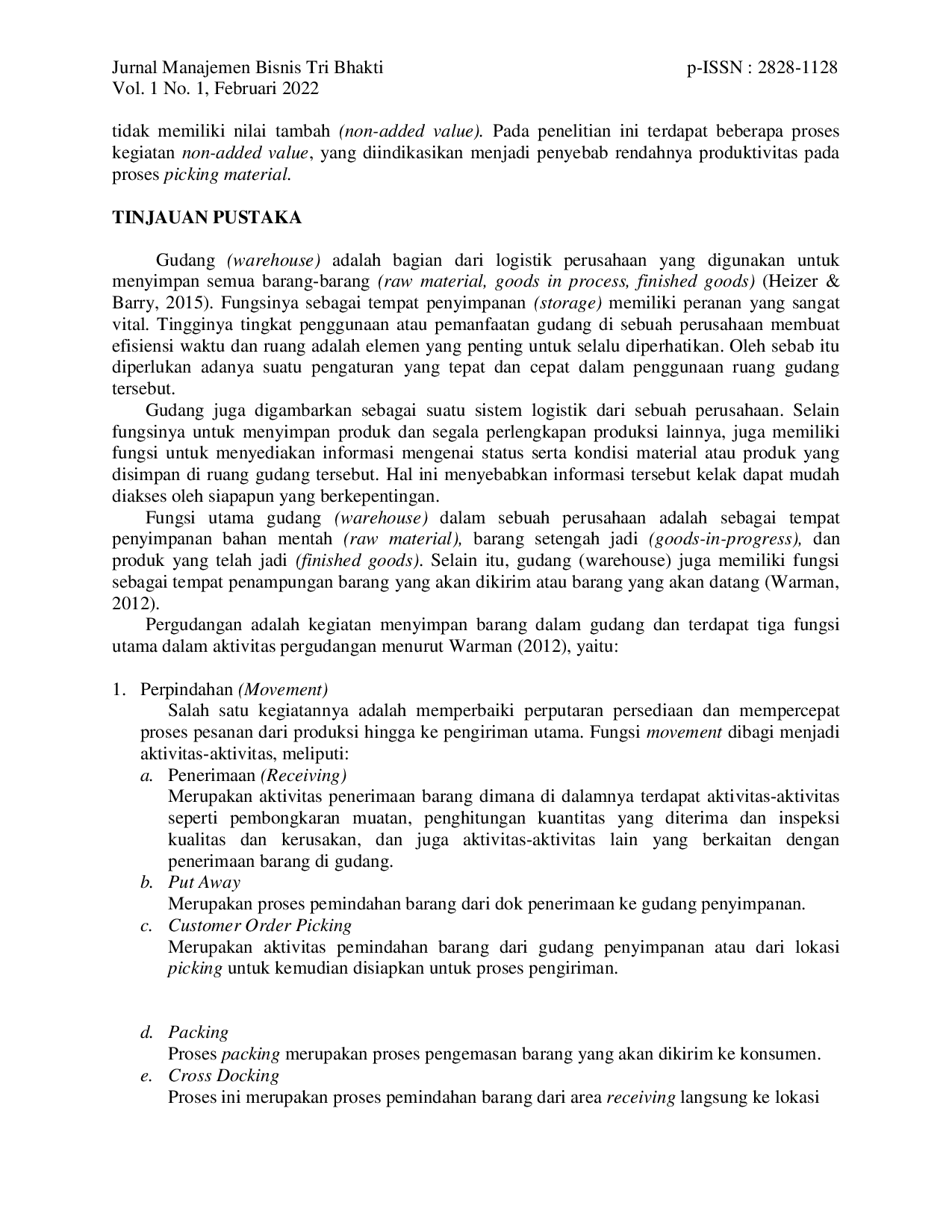 JURIS Implementasi Metode Lean Manufacturing System untuk Meningkatkan Produktivitas Proses Kegiatan Picking Material Studi Kasus di Area Warehouse PT PHC Indonesia