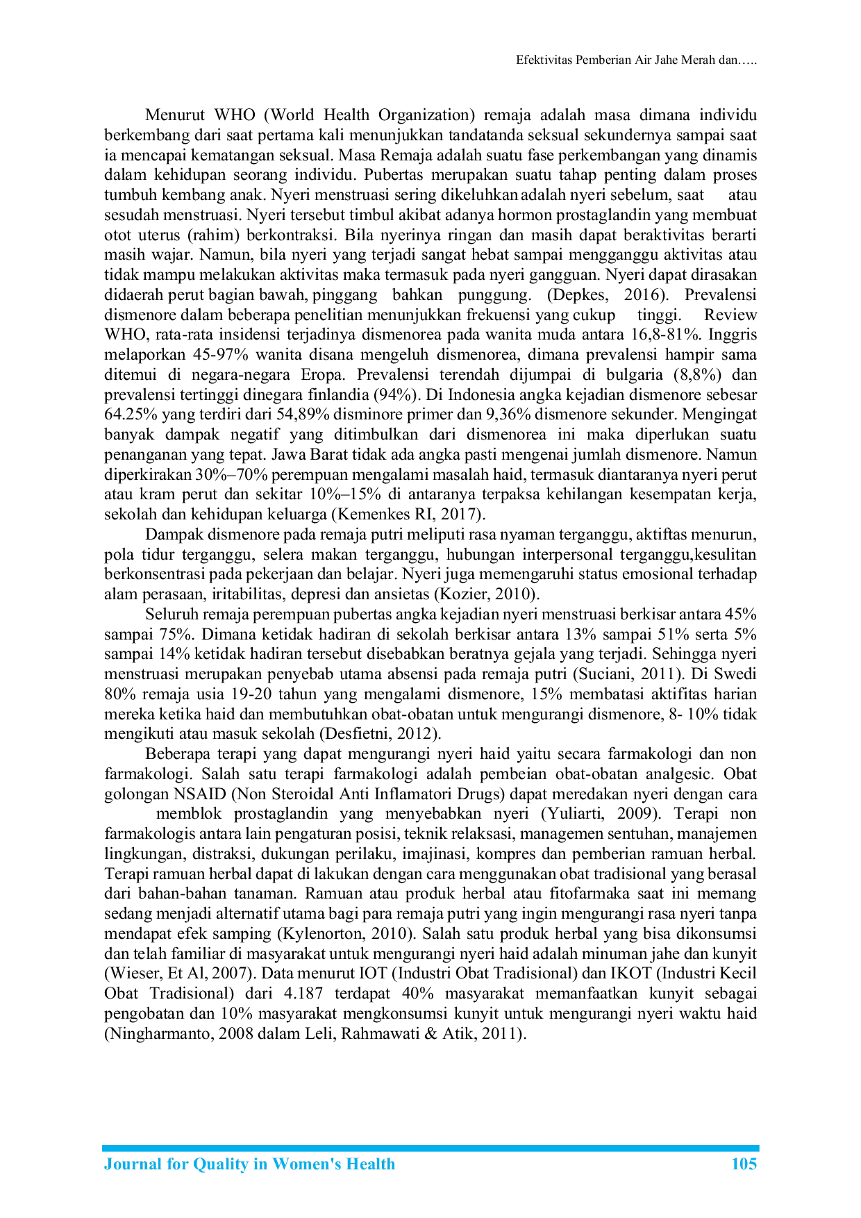 JURIS Efektivitas Pemberian Air Jahe Merah dan Air Kunyit Kuning Dengan Perubahan Skala Nyeri Haid Pada Siswi Kelas IX SMP Negeri 1 Cikarang Timur Tahun 2020