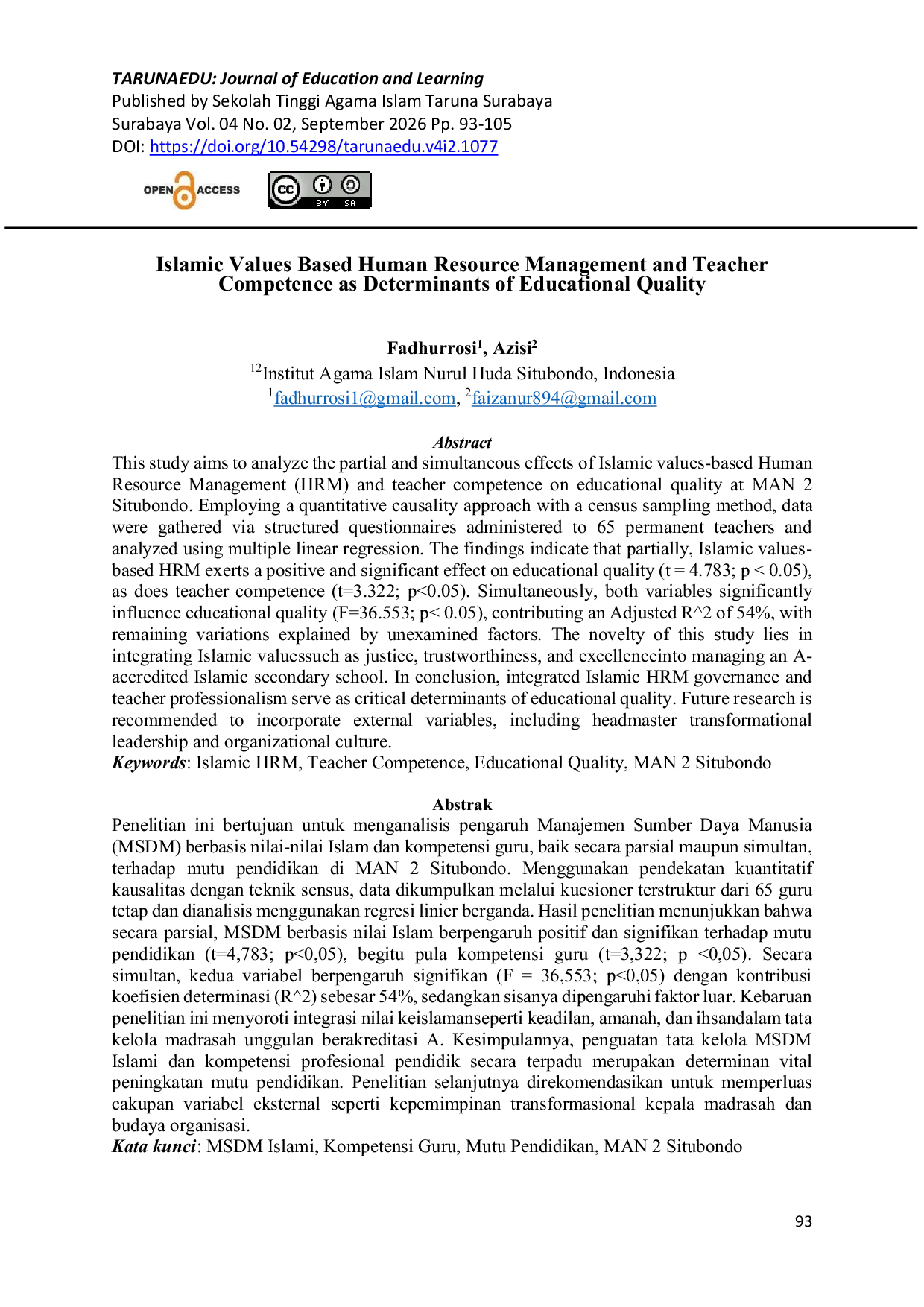 JURIS Islamic Values Based Human Resource Management and Teacher Competence as Determinants of Educational Quality Manajemen Sumber Daya Manusia Berdasarkan Nilai nilai Islam dan Kompetensi Guru sebagai Pe