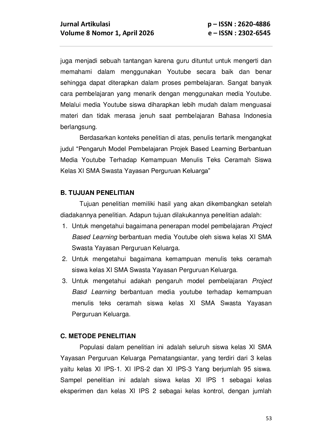 JURIS Pengaruh Model Pembelajaran Project Based Learning Berbantuan Media Youtube Terhadap Kemampuan Menulis Teks Ceramah Siswa Kelas XI SMA Swasta Yayasan Perguruan Keluarga