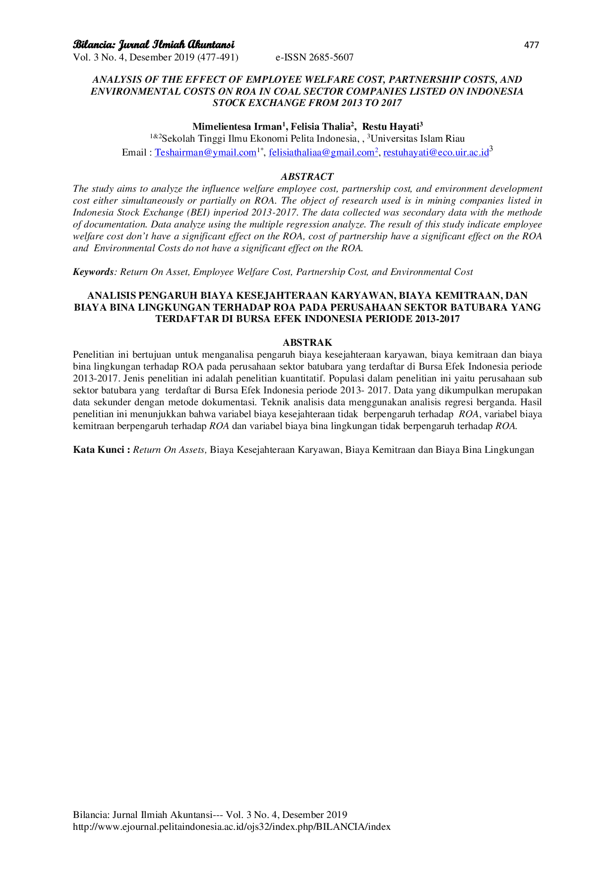 JURIS Analysis of the Effect of Employee Welfare Cost Partnership Costs and Environmental Costs on ROA in Coal Sector Companies Listed on Indonesia Stock Exchange from 2013 to 2017