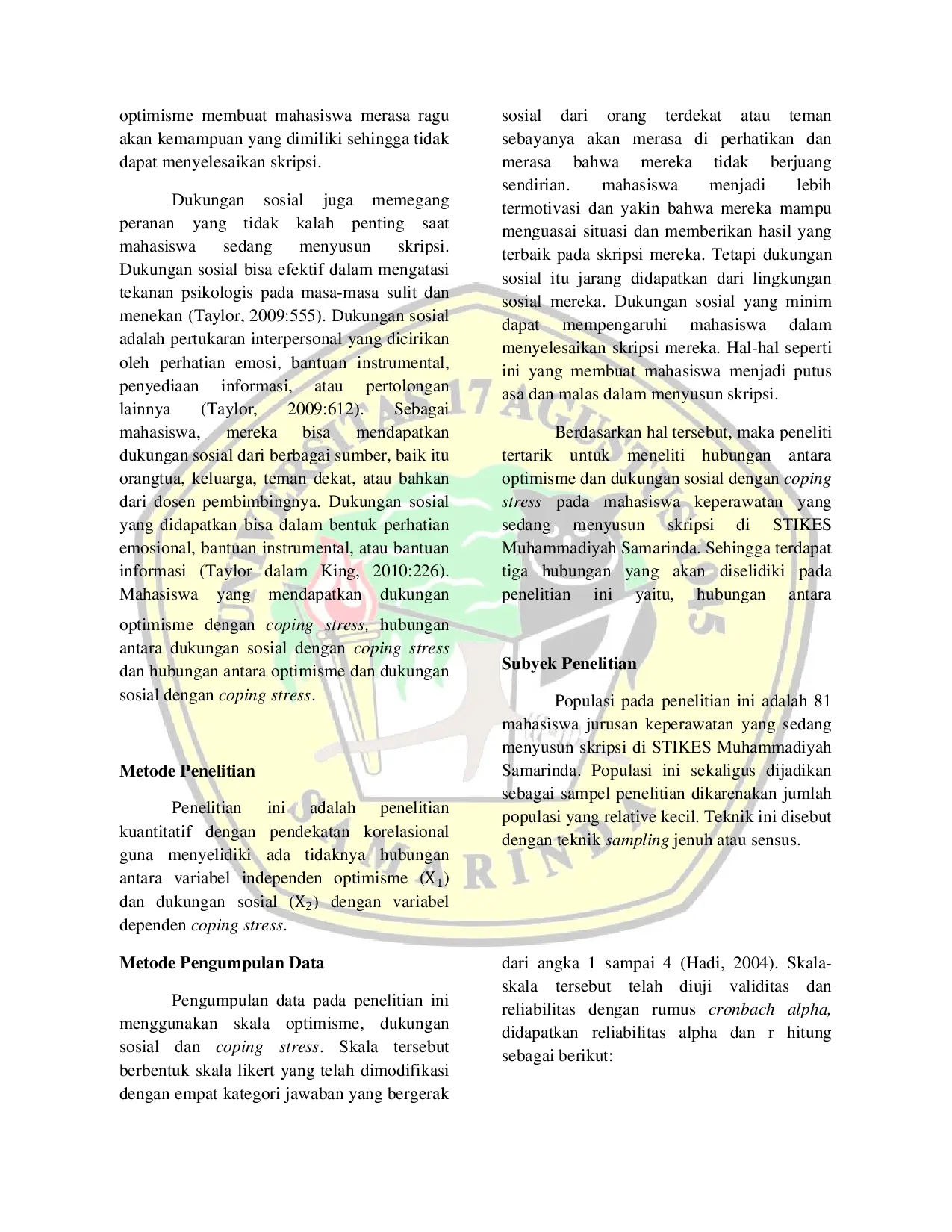 JURIS Hubungan Antara Optimisme Dan Dukungan Sosial Dengan Coping Stress Pada Mahasiswa Keperawatan Yang Sedang Menyusun Skripsi Di Stikes Muhammadiyah Samarinda