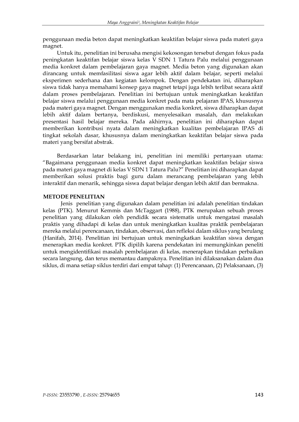 JURIS MENINGKATKAN KEAKTIFAN BELAJAR SISWA MELALUI PENGGUNAAN MEDIA KONKRET PADA MATA PELAJARAN ILMU PENGETAHUAN ALAM DAN SOSIAL