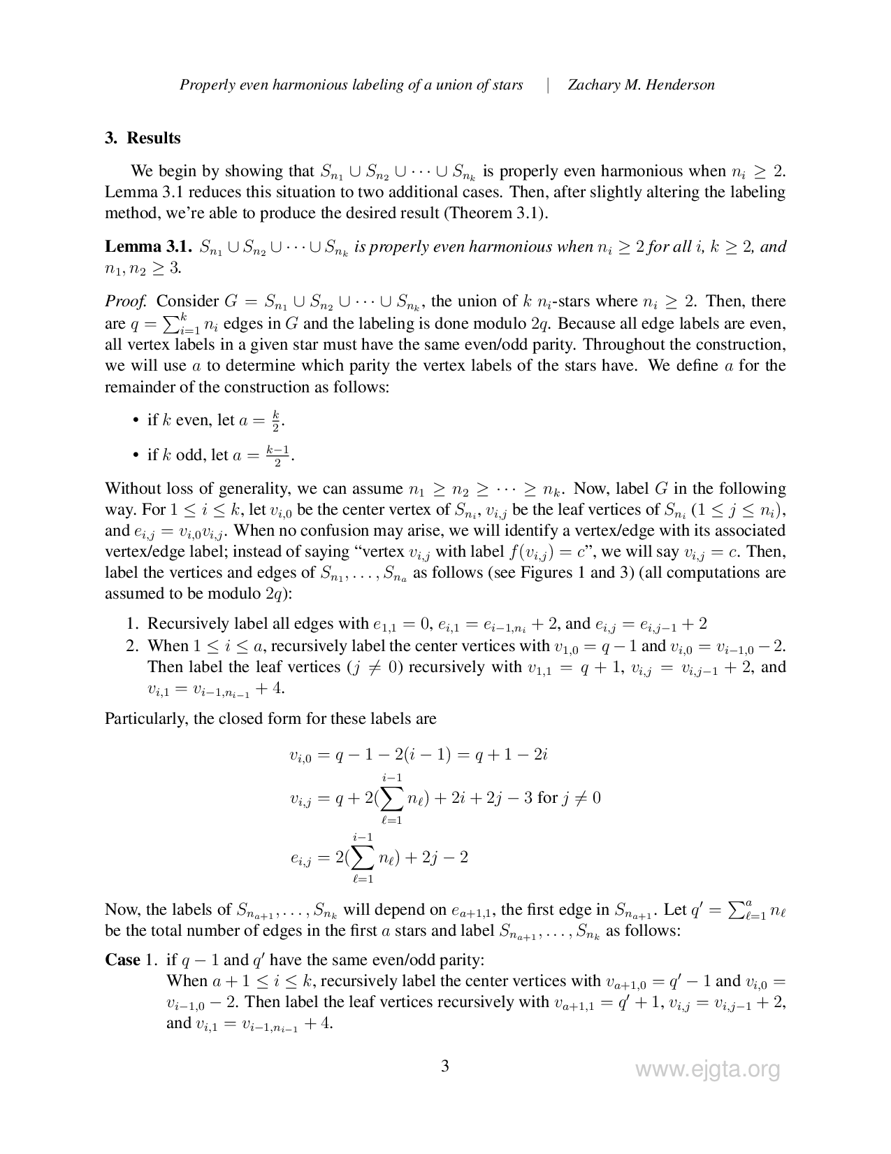 JURIS Properly even harmonious labeling of a union of stars
