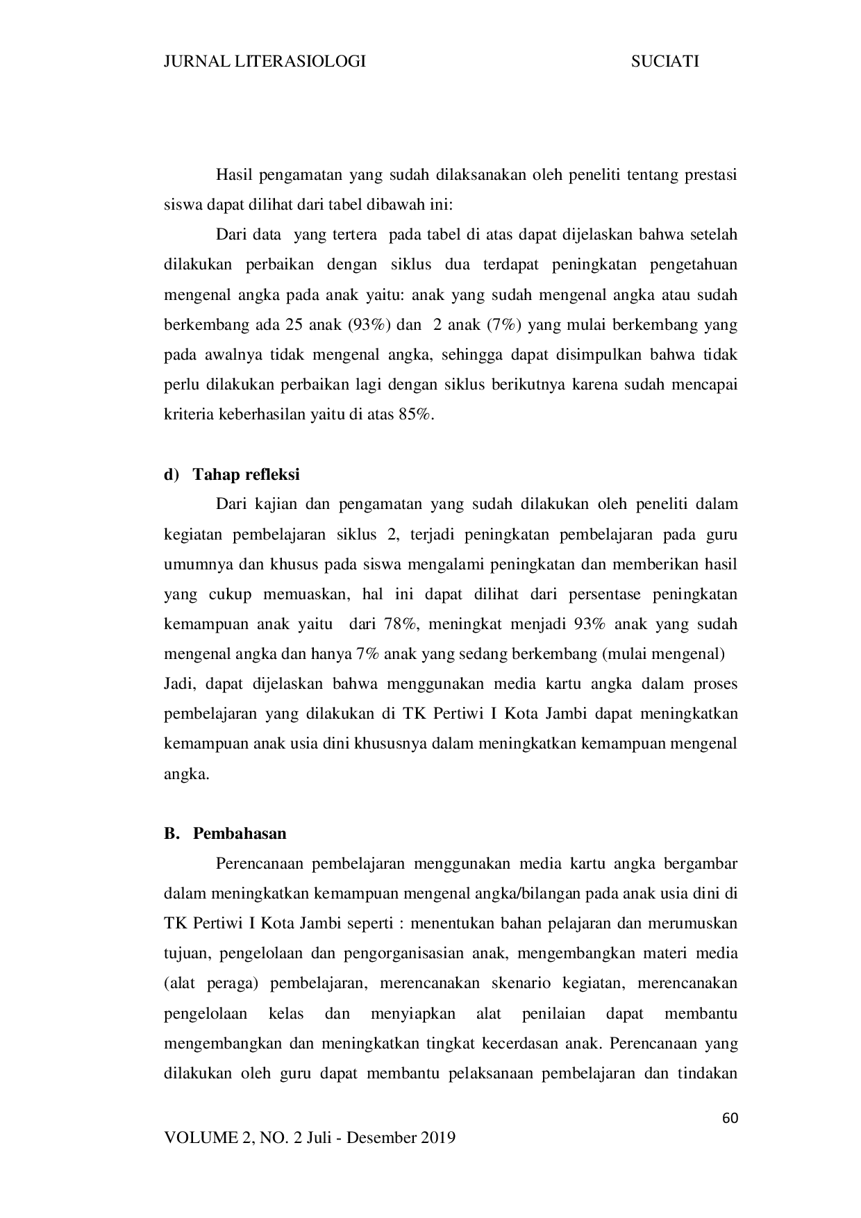 juris Upaya Meningkatkan Kemampuan Mengenal Lambang Bilangan dan Berhitung Permulaan Melalui Permainan Media Kartu Angka Pada Kelompok B Di Tk Pertiwi I Kota Jambi