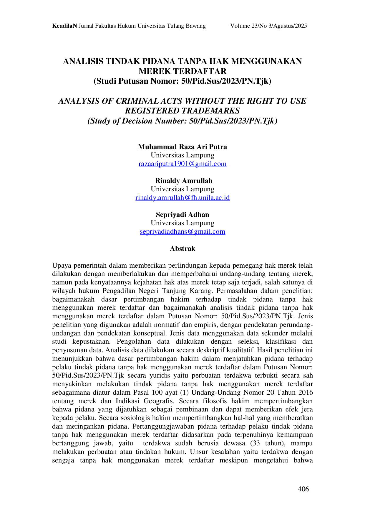 JURIS ANALISIS TINDAK PIDANA TANPA HAK MENGGUNAKANMEREK TERDAFTAR Studi Putusan Nomor 50 Pid Sus 2023 PN Tjk