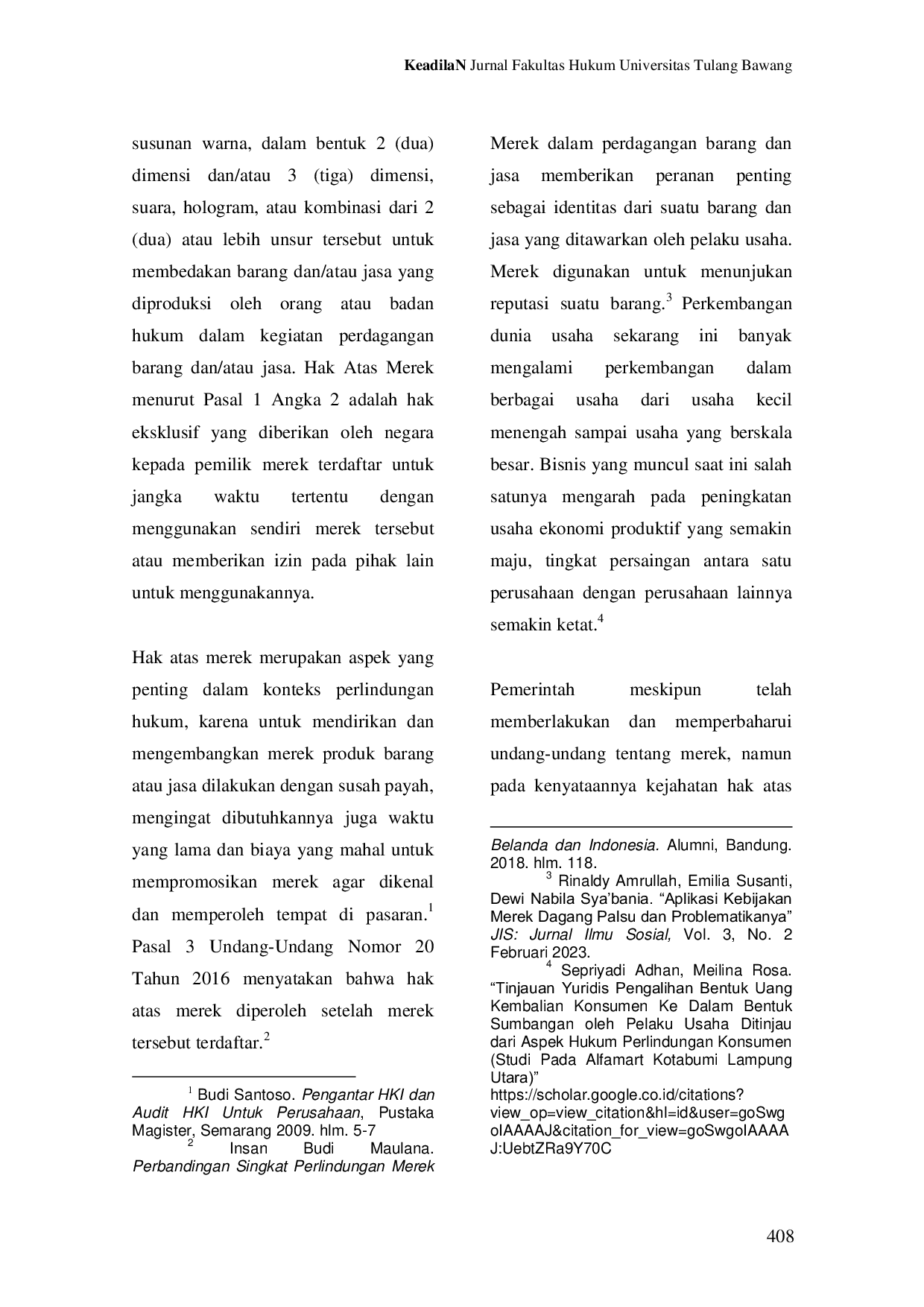 JURIS ANALISIS TINDAK PIDANA TANPA HAK MENGGUNAKANMEREK TERDAFTAR Studi Putusan Nomor 50 Pid Sus 2023 PN Tjk